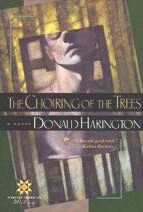 The Choiring of the Trees  1991 by Donald Harington